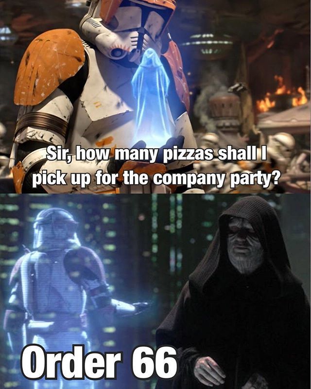 a star wars joke about order 66 with pizza